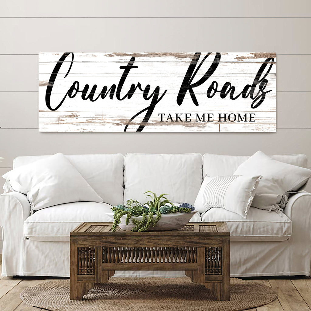 Country Roads Take Me Home Sign