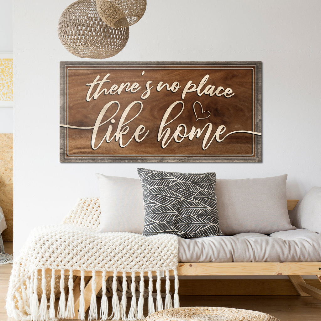 There's No Place Like Home Sign